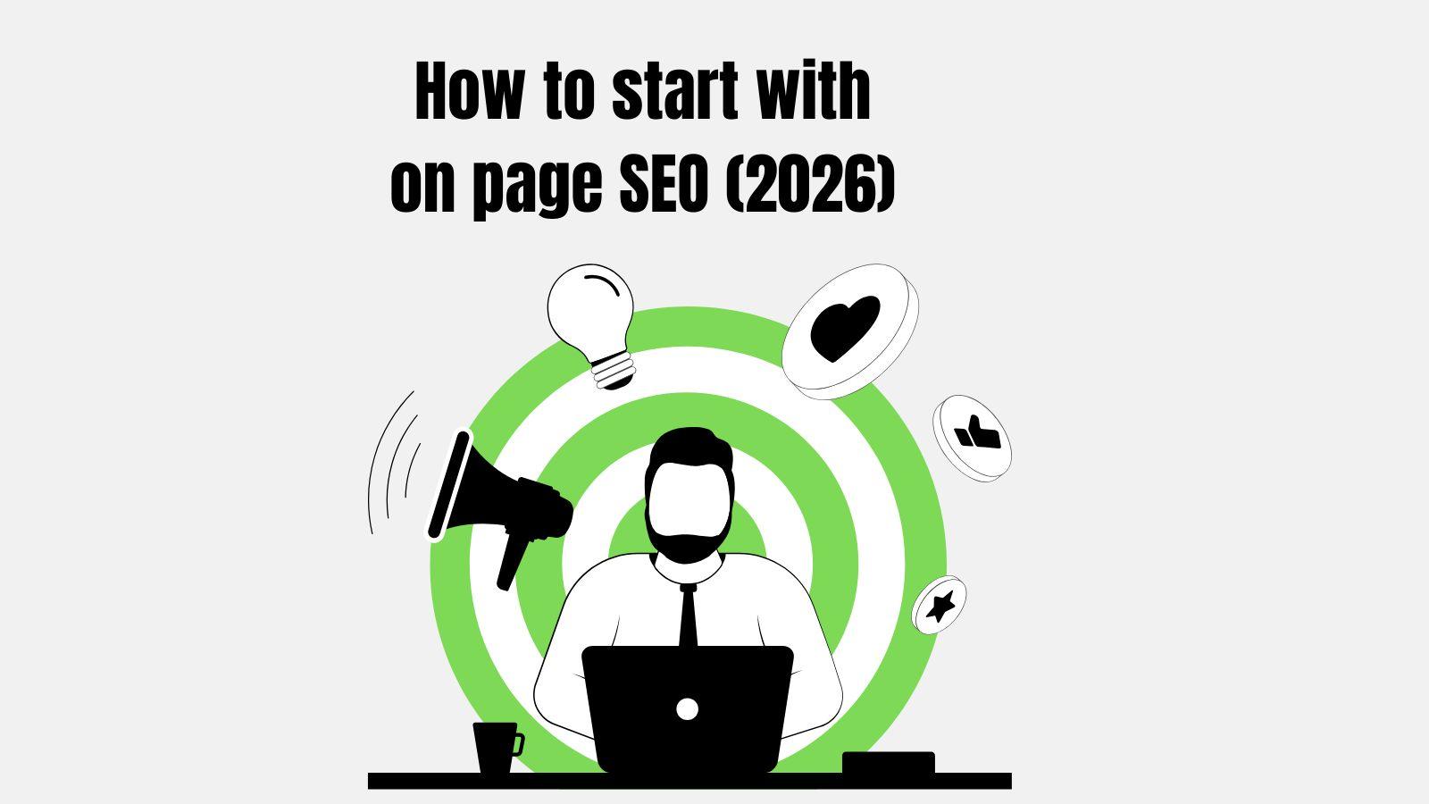 How to Start with On-Page SEO